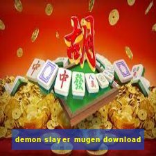 demon slayer mugen download